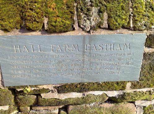 The Plaque Reads: Renovation & conversion of this mid 18th century farm was completed by Wirral Council June 1975 by Architects Marsden & Arschavir in association with R.E Shaw, ARIBA, AMBIM, Director of development. General contractor James & Parker and sons of Chester.